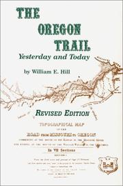 Cover of: The Oregon Trail, yesterday and today | William E. Hill