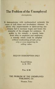 Cover of: The problem of the unemployed.: Anonymous ...