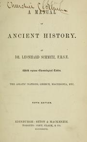 Cover of: A manual of ancient history by Leonhard Schmitz, Leonhard Schmitz