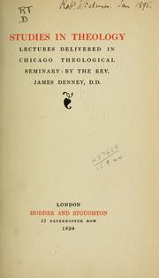 Cover of: Studies in theology by James Denney