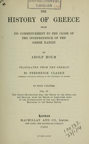 Cover of: The history of Greece from its commencement of the close of the independence of the Greek nation