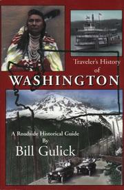 Cover of: A traveler's history of Washington by Bill Gulick