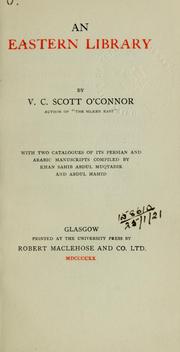 Cover of: An Eastern library by V. C. Scott O'Connor