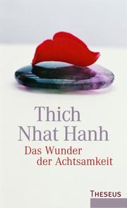 Cover of: Das Wunder der Achtsamkeit by 