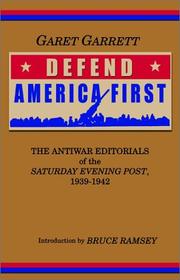 Cover of: Defend America first: the antiwar editorials of the Saturday evening post,  1939-1942