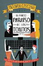 Cover of: El nuevo paraíso de los tontos by 