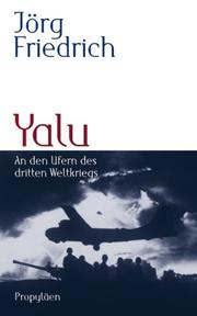 Cover of: Yalu: An den Ufern des dritten Weltkriegs