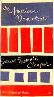 Cover of: The  American democrat by James Fenimore Cooper