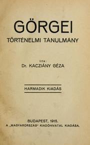 Cover of: Görgei, történelmi tanulmány