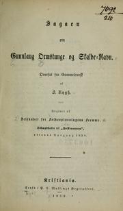 Cover of: Sagaen om Gunnlaug Ormstunge og Skalde-Ravn: Oversat fra gammelnorsk