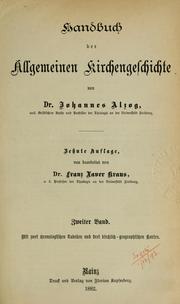 Cover of: Handbuch der allgemeinen Kirchengeschichte by Johannes Alzog