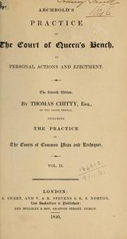 Cover of: Practice of the Court of Queen's Bench: in personal actions and ejectment