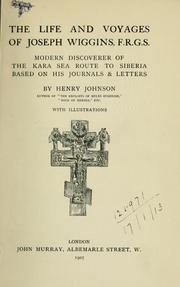 The life and voyages of Joseph Wiggins by Henry Johnson