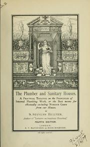 Cover of: The plumber and sanitary houses by S. Stevens Hellyer, S. Stevens Hellyer