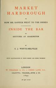 Cover of: Market Harborough; Inside the Bar by G. J. Whyte-Melville