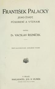 Cover of: František Palacký: jeho život, působení a význam