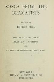 Cover of: Songs from the dramatists: With an introd. by Brander Matthews and an appendix containing later songs