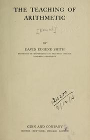 Cover of: The teaching of arithmetic by David Eugene Smith