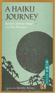 Cover of: A Haiku journey, Bashō's Narrow road to a far province by Bashō Matsuo