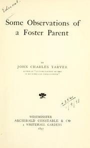 Cover of: Some observations of a foster parent