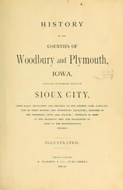 Cover of: History of the counties of Woodbury and Plymouth, Iowa, including an extended sketch of Sioux City, their early settlement and progress to the present time by Warner, A., and company, pub