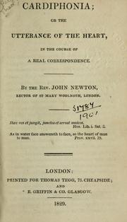 Cover of: Cardiphonia: or Utterance of the heart, in the course of a real correspondence