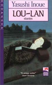 Cover of: Lou-Lan and Other Stories (Japan's Modern Writers)