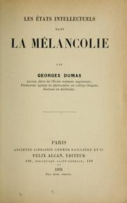 Les états intellectuels dans la mélancolie by Georges Dumas