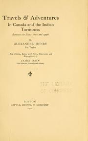 Cover of: Travels & adventures in Canada and the Indian territories between the years 1760 and 1776