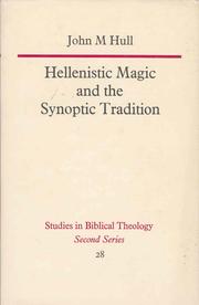 Cover of: Hellenistic Magic and the Synoptic Tradition