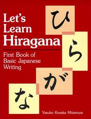 Cover of: Let's Learn Hiragana by Yasuko Kosaka Mitamura