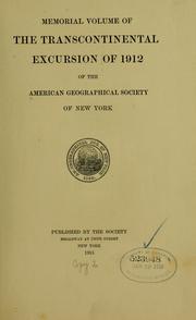 Cover of: Memorial volume of the Transcontinental Excursion of 1912 of the American Geographical Society of New York.