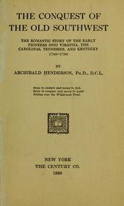 Cover of: The conquest of the old Southwest by Henderson, Archibald