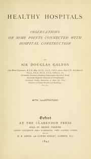 Cover of: Healthy hospitals by Sir Douglas Strutt Galton