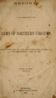 Cover of: Reports of the operations of the Army of Northern Virginia by Confederate States of America. Army of Northern Virginia