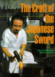 Cover of: The craft of the Japanese sword by Leon Kapp