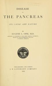 Cover of: Disease of the pancreas by Eugene Lindsay Opie