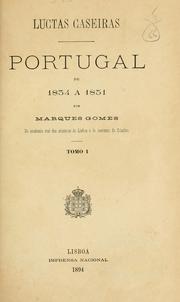 Cover of: Luctas caseiras by João Augusto Marques Gomes