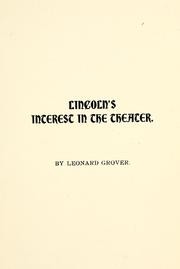 Cover of: Lincoln's interest in the theater by Leonard Grover