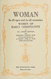 Cover of: Women of early Christianity by Alfred Brittain