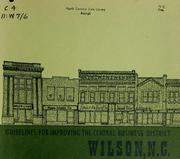 Cover of: Guidelines for improving the central business district, Wilson, N.C.
