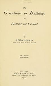 Cover of: The orientation of buildings: or, Planning for sunlight.