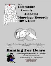 Early Limestone County Alabama Marriage Records 1821-1862 by Nicholas Russell Murray