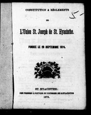 Cover of: Constitution & règlements de l'Union St. Joseph de St. Hyacinthe