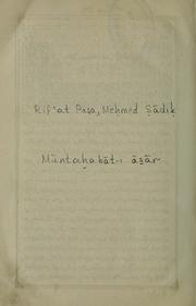 Cover of: Müntahabāt-i āsār by Meḥmed Ṣādiḳ Rif'at Paşa