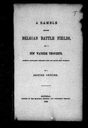 A ramble through Belgian battle fields and a few wayside thoughts by British officer