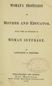 Cover of: Woman's profession as mother and educator