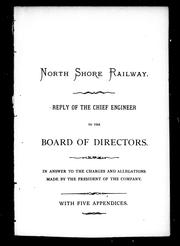 Cover of: Reply of the chief engineer to the board of directors: in answer to the charges and allegations made by the president of the company, with five appendices