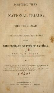 Cover of: Scriptural views of national trials by C. H. Wiley