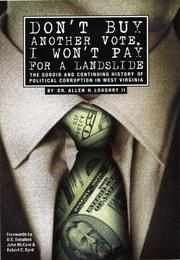 Cover of: Don't Buy Another Vote, I Won't Pay for a Landslide by Allen H. Loughry, Allen H. Loughry